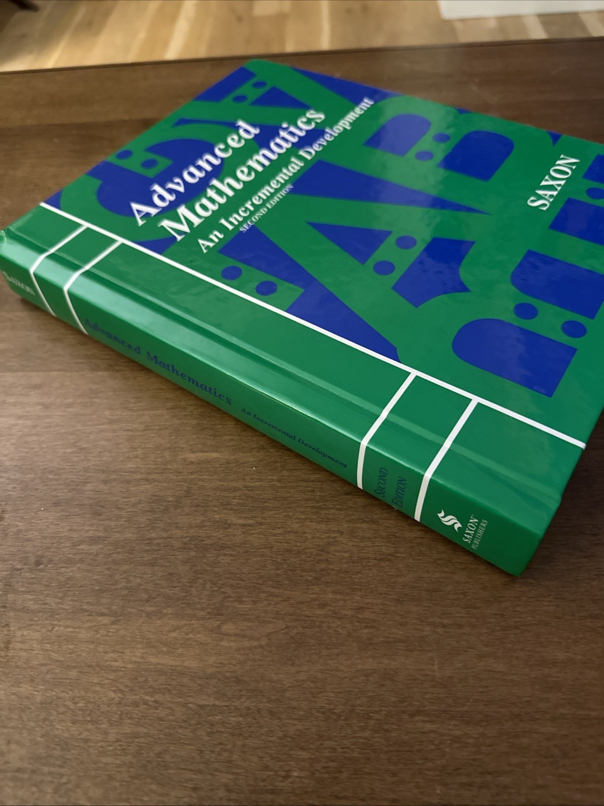 Advanced Mathematics: An Incremental Development, 2nd Edition Saxon VERY GOOD