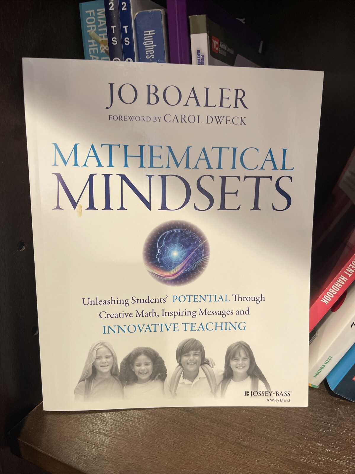 Mindset Mathematics Ser.: Mathematical Mindsets : Unleashing Students’ Potential