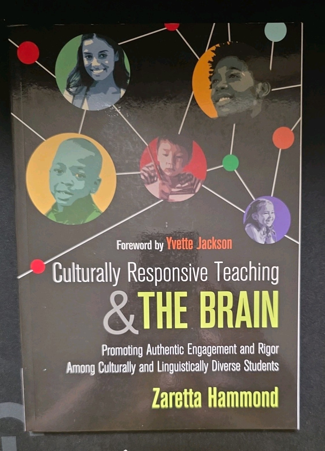 Culturally Responsive Teaching and the Brain : Promoting Authentic Engagement