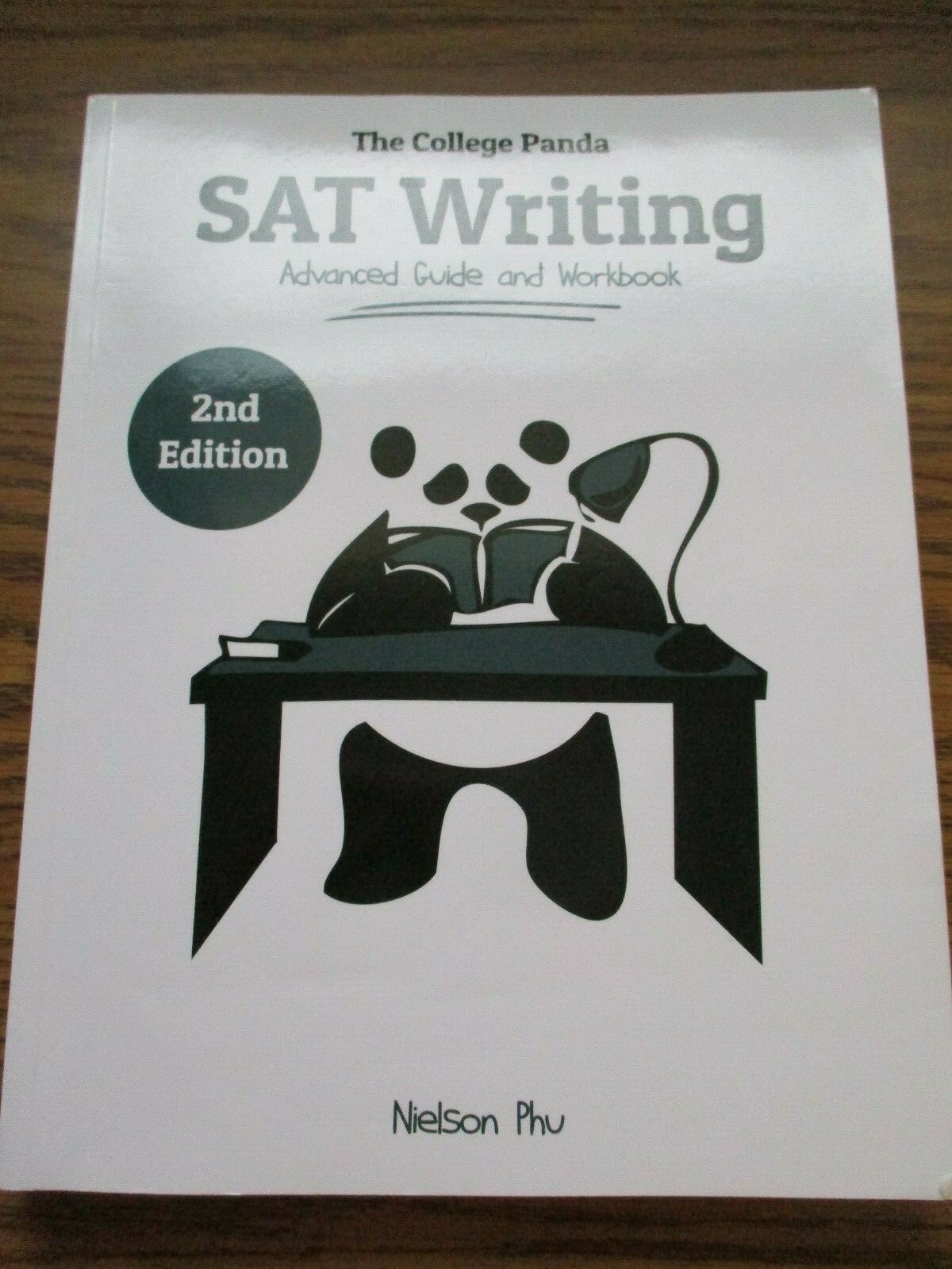 The College Panda’s SAT Writing: Advanced Guide and Workbook by Nielson Phu