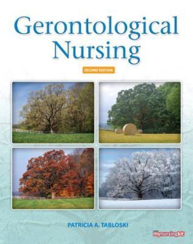 Gerontological Nursing, Tabloski, Patricia A., Ph.D., Good Book