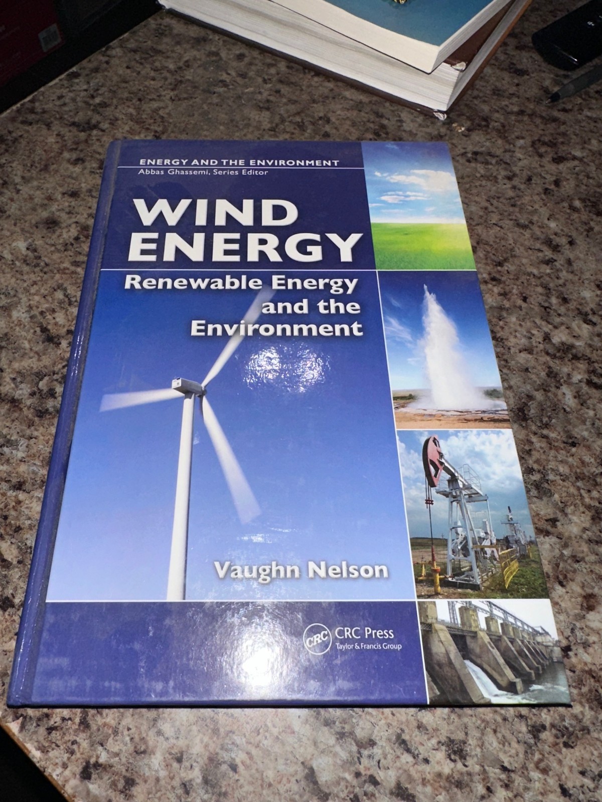 Wind Energy: Renewable Energy and the Environment, Nelson, Vaughn, 9781420075687