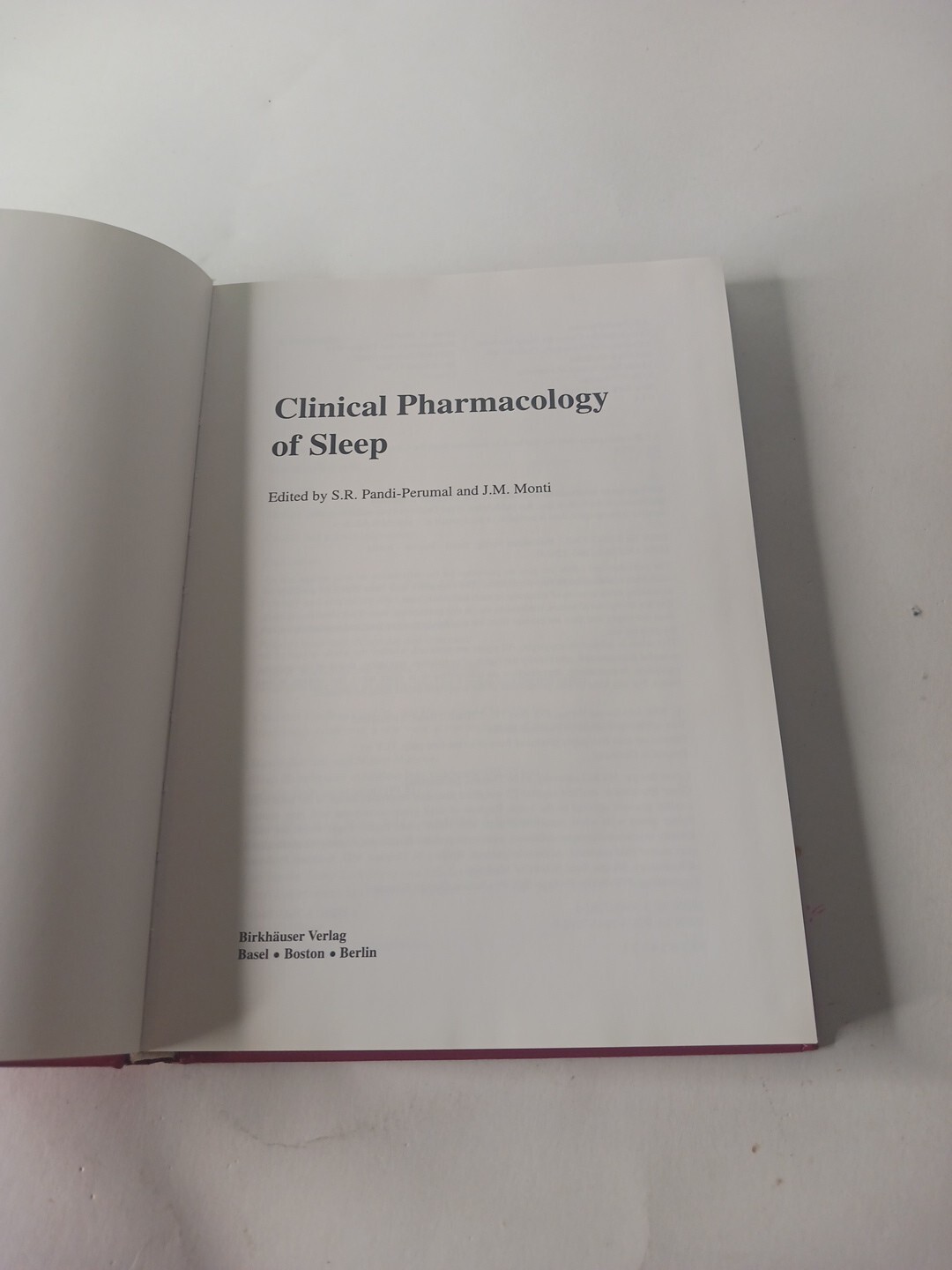 Clinical Pharmacology of Sleep ed. S.R Pandi-Perumal HC (2006)