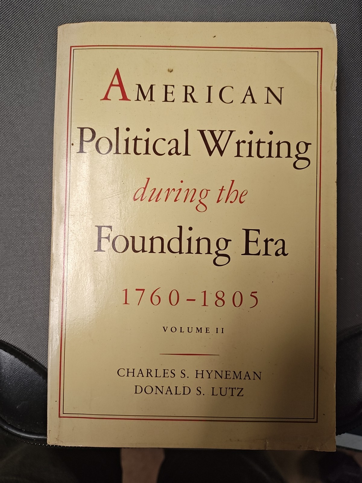 American Political Writing During The Founding Era