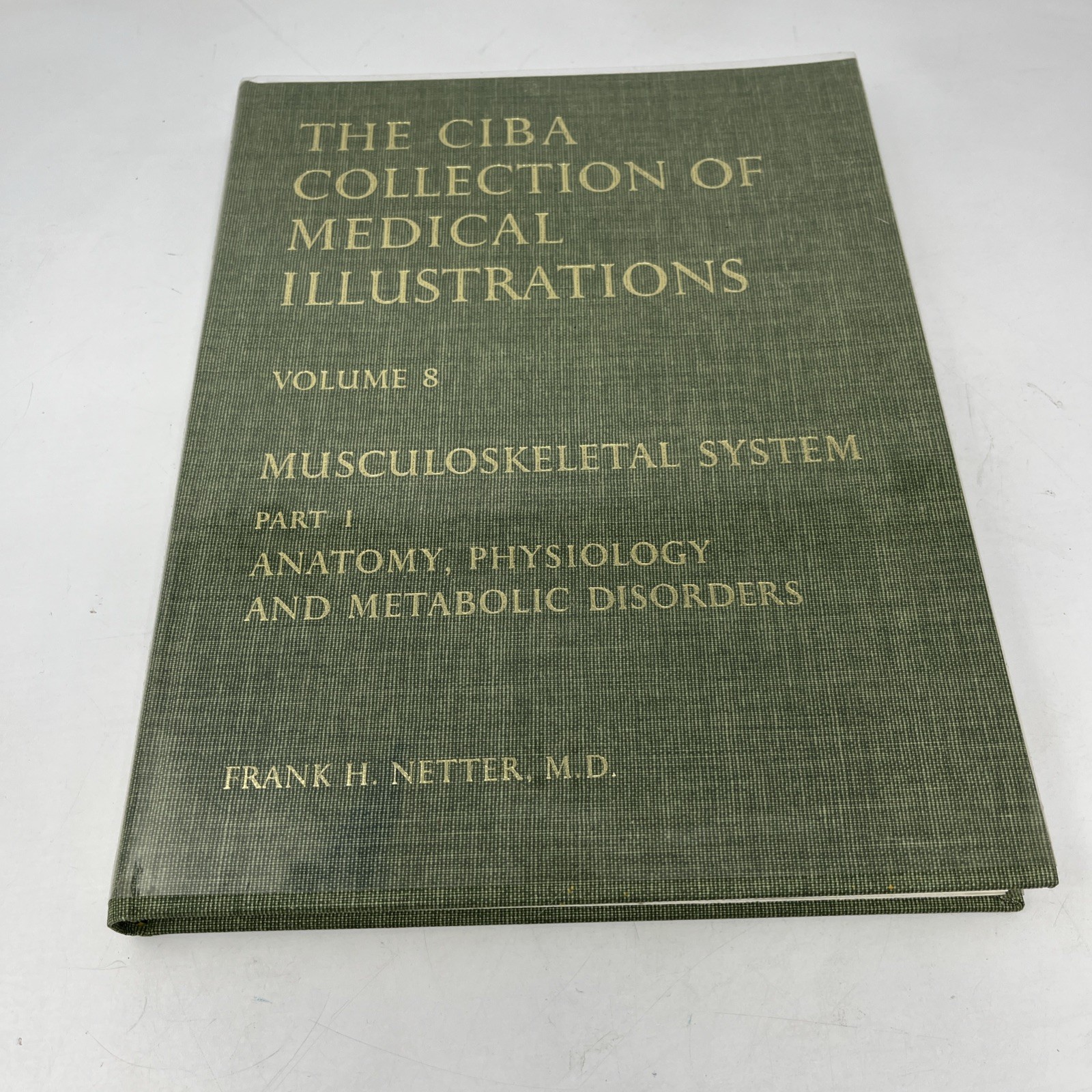 The CIBA Collection of Medical Illustrations Volume 8 Frank H. Netter