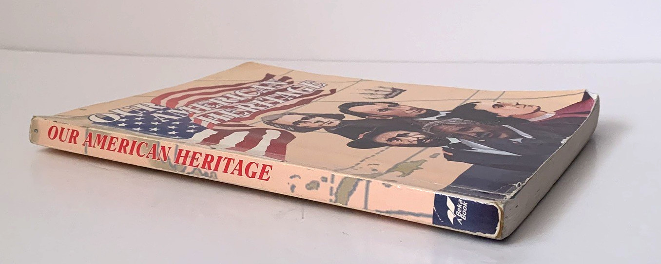 A BEKA BOOK Our American Heritage Student Text 3rd Edition Illustrated Paperback