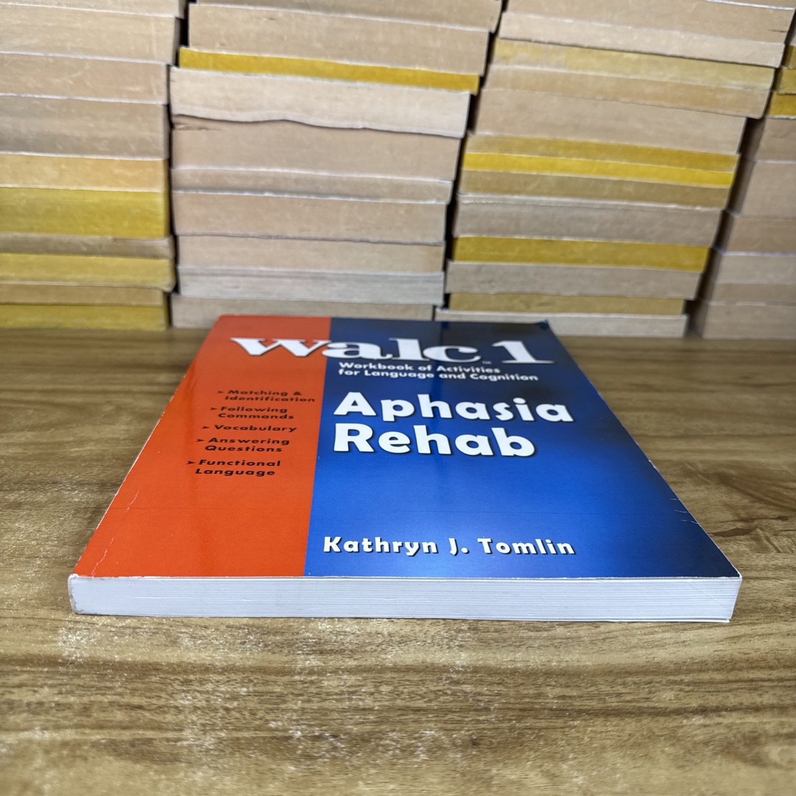 WALC 1 APHASIA REHAB WORKBOOK OF ACTIVITIES FOR LANGUAGE By Kathryn J. Tomlin