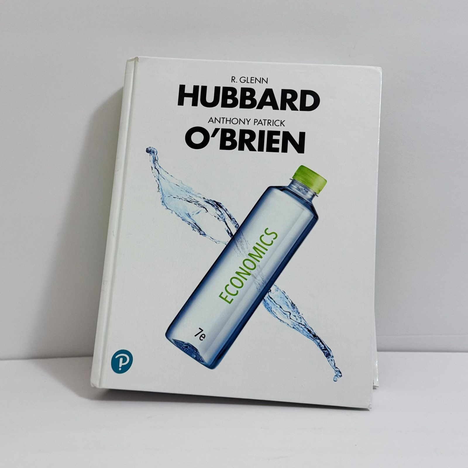 Economics (Pearson Series in – Hardcover, by Hubbard Glenn; O’Brien) Book Only