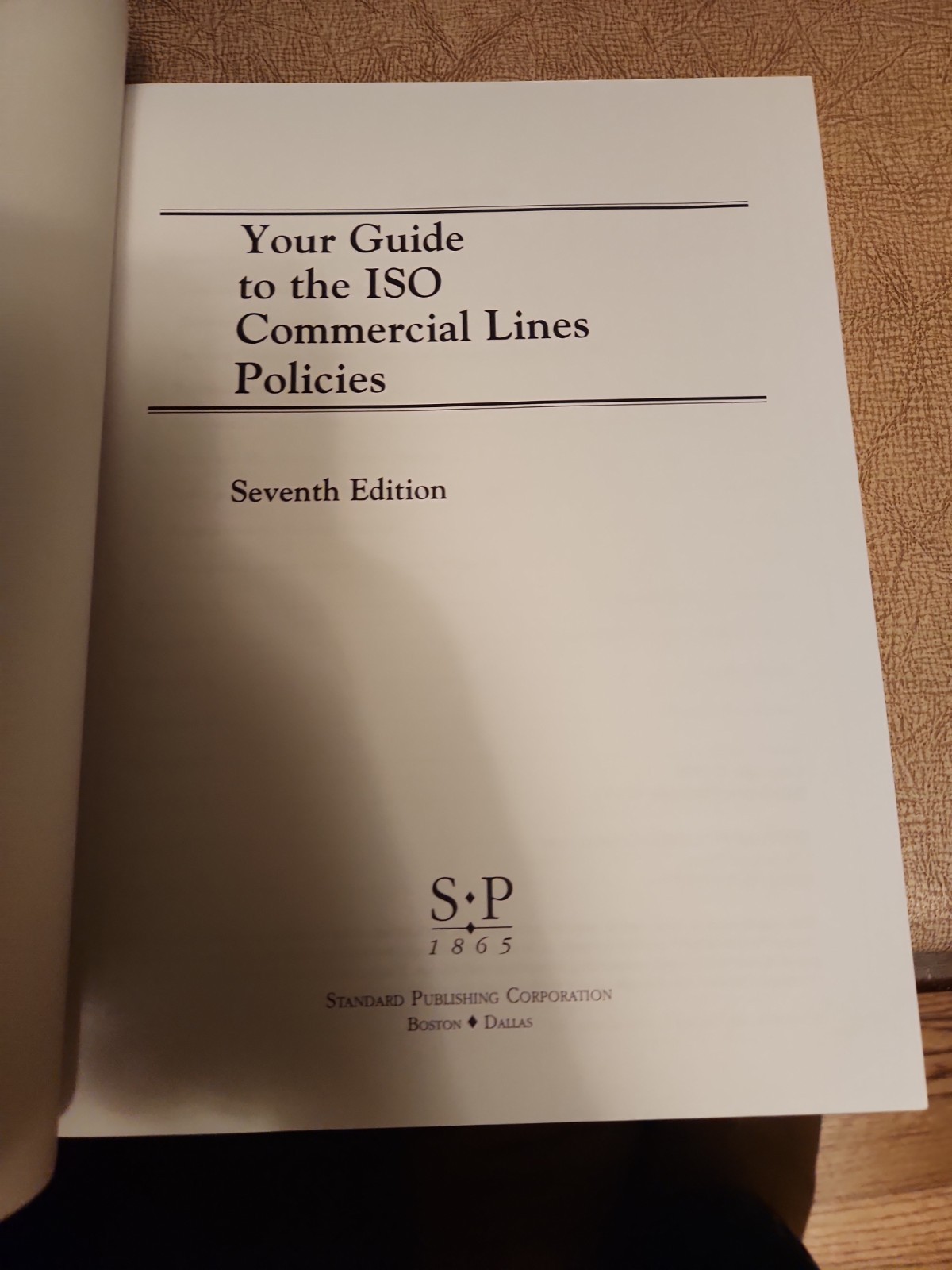 Your Guide to the ISO Commercial Lines Policies seventh edition Insurance