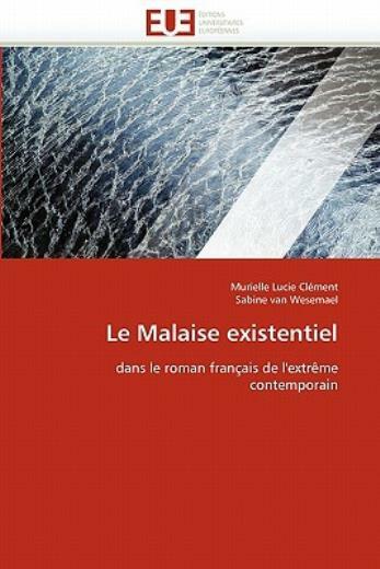 Le Malaise Existentiel