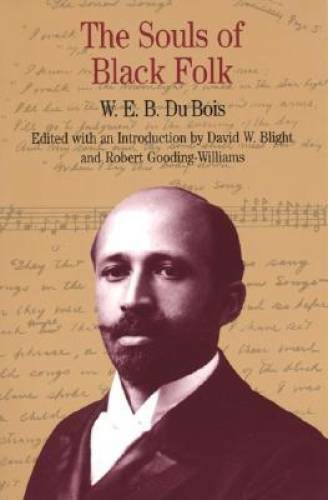 The Souls of Black Folk (Bedford Series in History and Culture) – GOOD