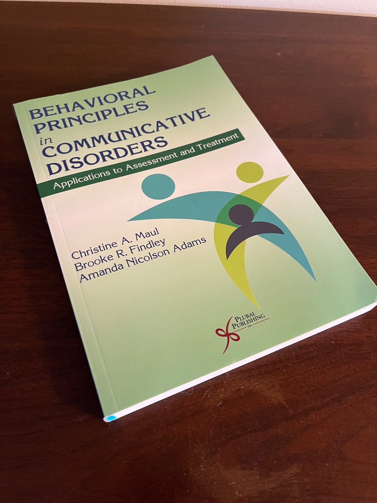 Behavioral Principles in Communicative Disorders: Applications…and Treatment