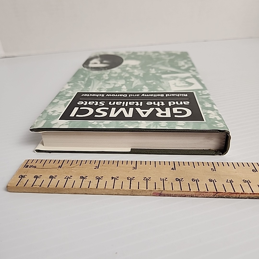 Gramsci and the Italian State 1993 1st Edition Hardcover by Bellamy & Schecter
