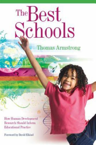 The Best Schools: How Human Developm- Thomas Armstrong, 9781416604570, paperback