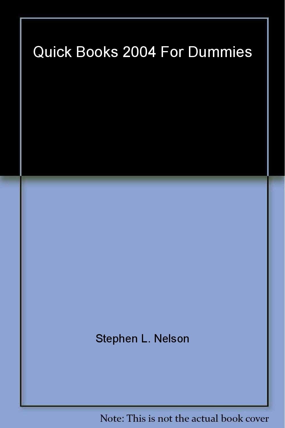QuickBooks 2004 For Dummies (For Dummies Series) – paperback Nelson, Stephen…