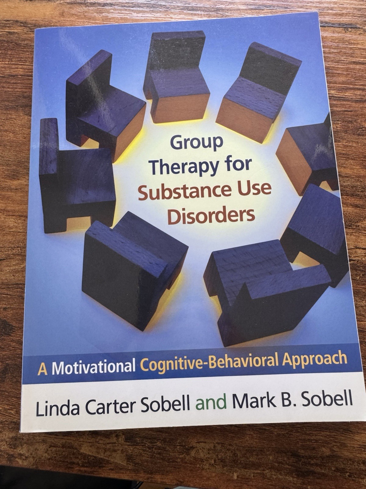 Group Therapy for Substance Use Disorders : A Motivational Cognitive