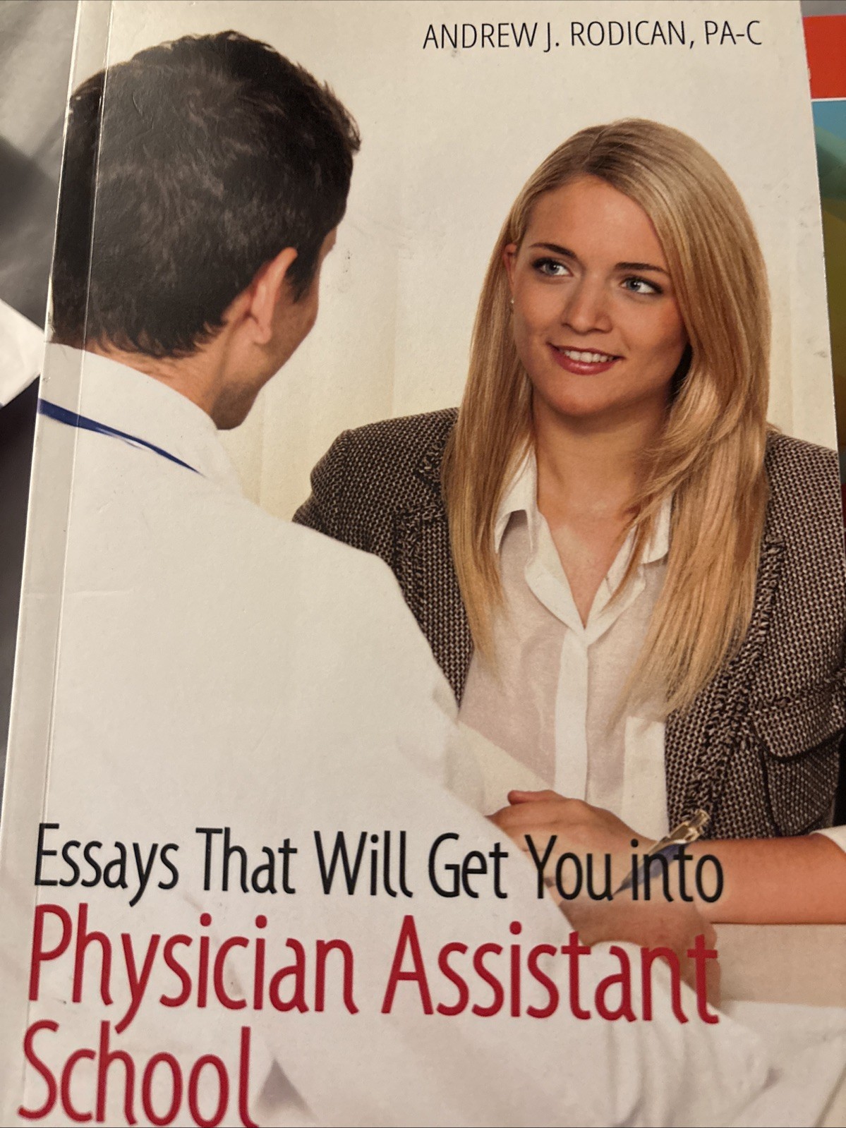 Essays That Will Get You into Physician Assistant School