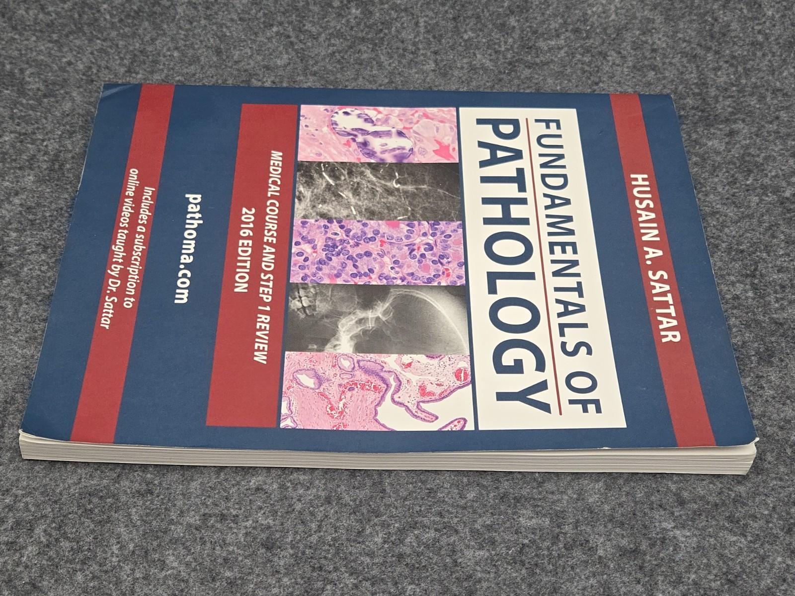 Fundamentals of Pathology by Hussain A sattar pathoma 2016 paperback