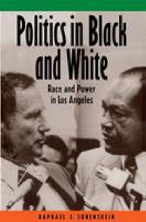 Politics in Black and White : Race and Power in Los Angeles Paper