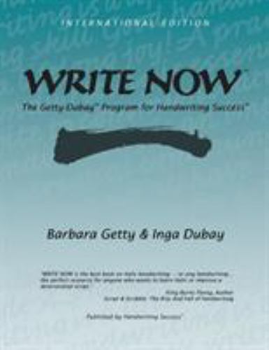 Write Now: The Getty-Dubay Program for Handwriting Success, DuBay, Inga,Getty, B