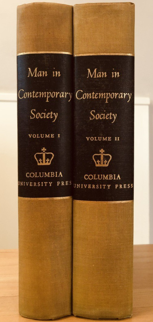 Man in Contemporary Society, Columbia Press Hardcovers 1955, 1956; not ex-libris