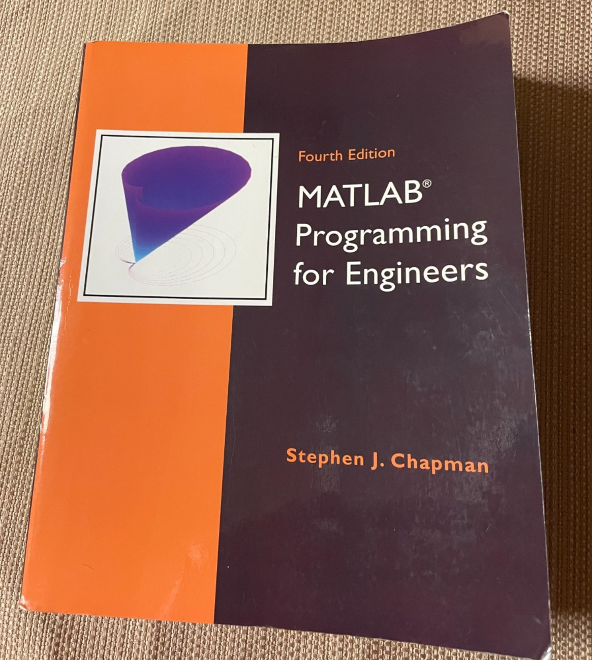 MATLAB Programming for Engineers by Stephen J. Chapman, Fourth Edition