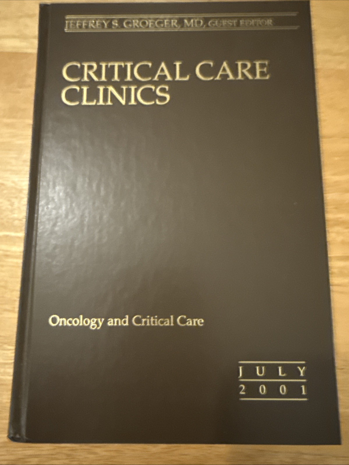 Critical Care Clinics – Oncology & Critical Care – July 2001 – Hardcover