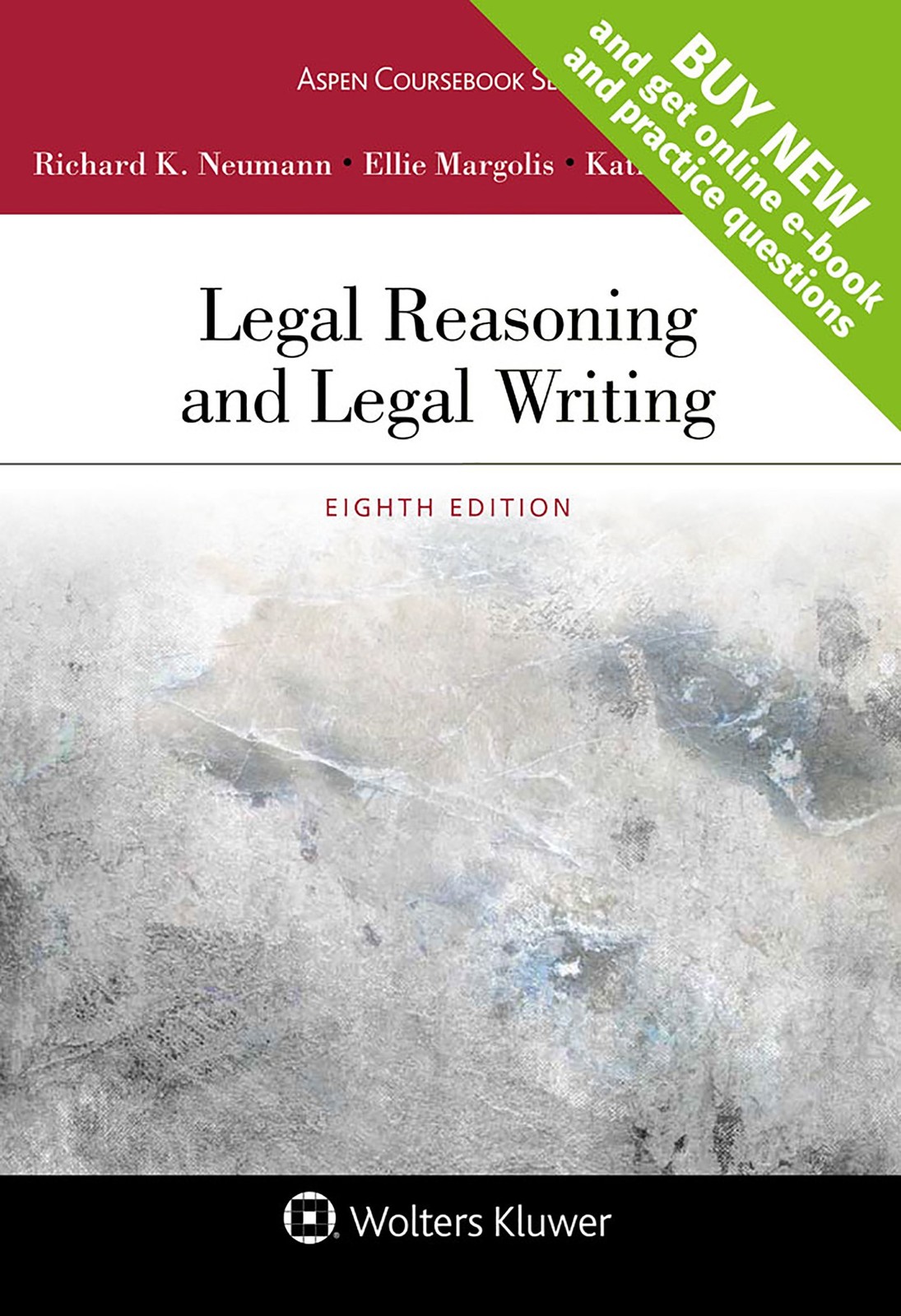 Legal Reasoning and Legal Writing (Aspen Coursebook)