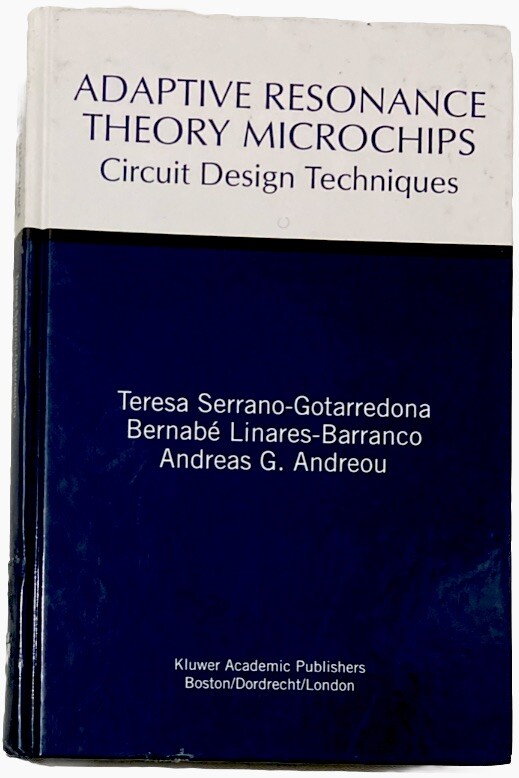 Adaptive Resonance Theory Microchips: Circuit Design Techniques (Hardcover)