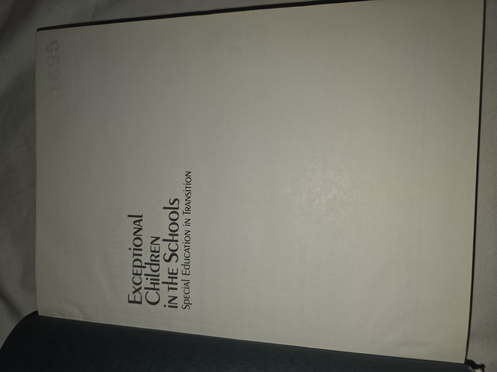 EXCEPTIONAL CHILDREN IN THE SCHOOLS 2nd edition Dunn 1973 HC