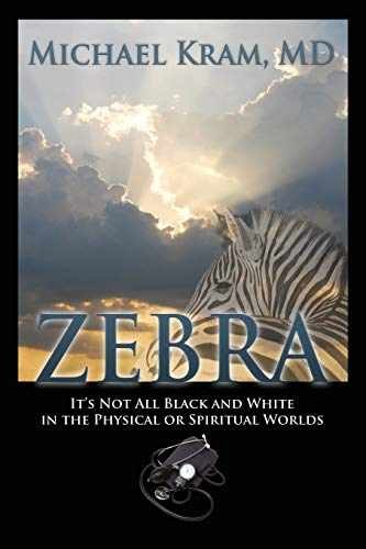 Zebra: It’s Not All Black and White – Paperback, by Kram MD Michael – Very Good