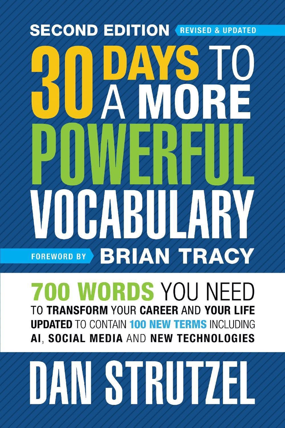 30 Days to a More Powerful Vocabulary 2nd Edition: 600 Words You Need To Transfo