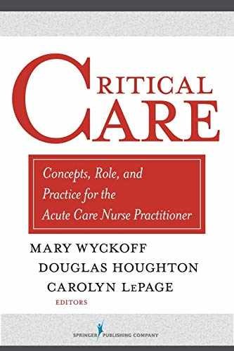Critical Care: Concepts, Role, – Paperback, by Wyckoff PhD APRN – Very Good j