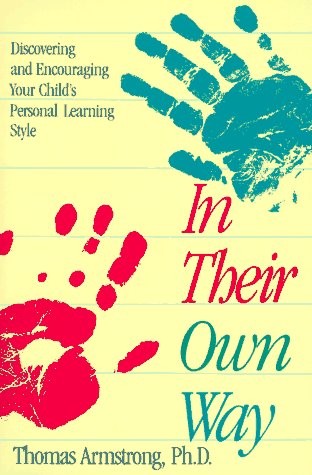 IN THEIR OWN WAY By Thomas Armstrong **Mint Condition**
