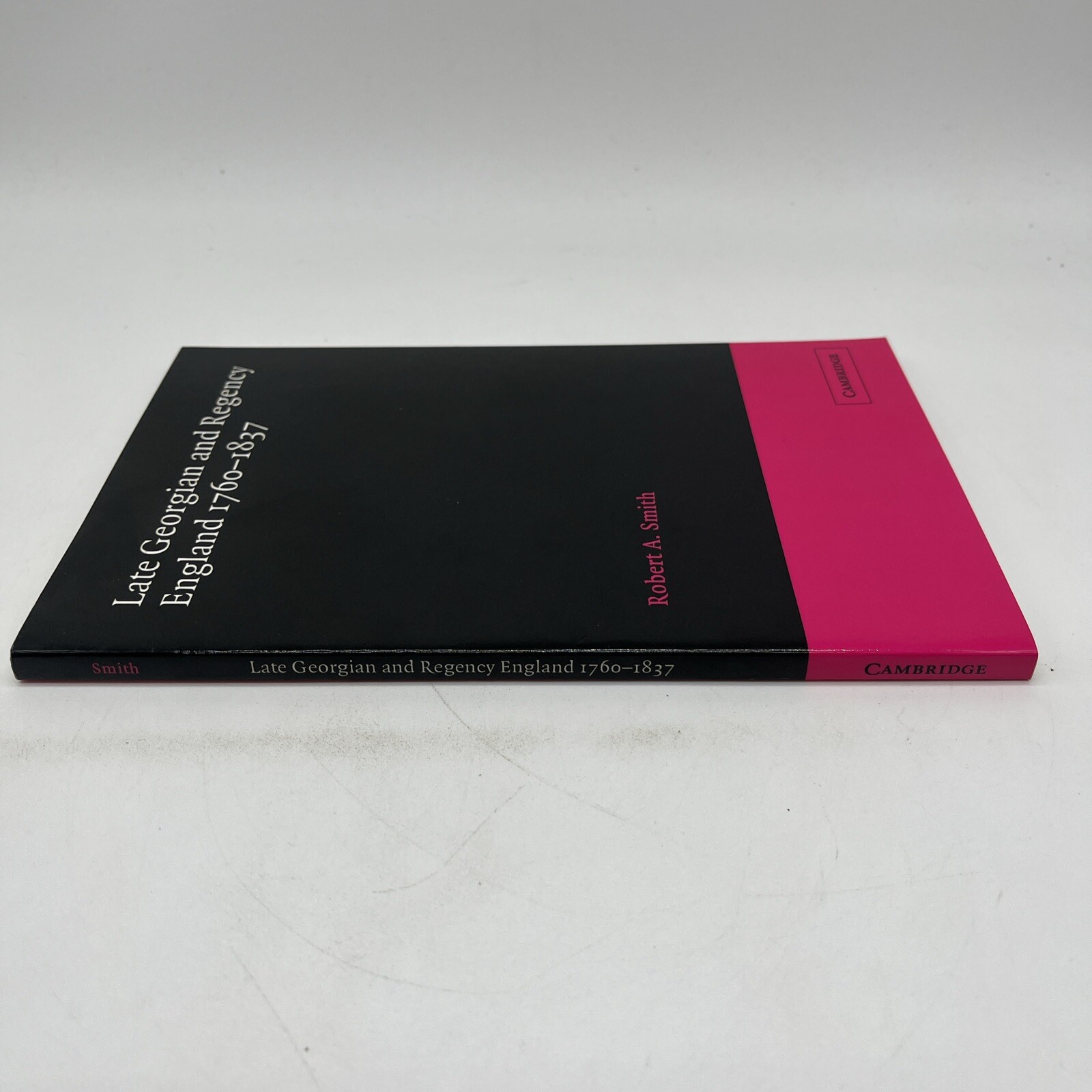 Late Georgian and Regency England, 1760-1837, Paperback by Smith, Robert A., …
