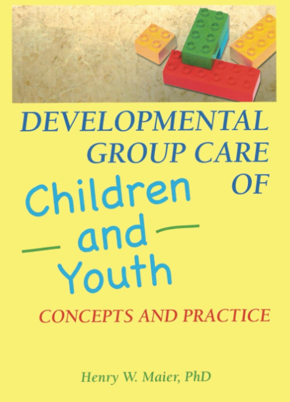 Developmental Group Care of Children and Youth (Child & Youth Se