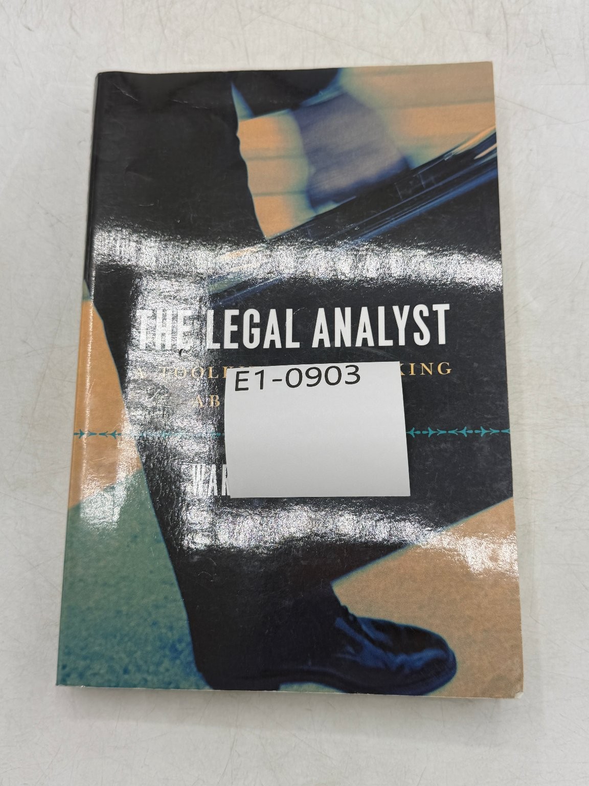 The Legal Analyst Ward Farnsworth 2007 Law Legal Analysis Toolkit Paperback