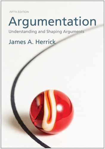 Argumentation Understanding and – Paperback, by Herrick James A. – Very Good
