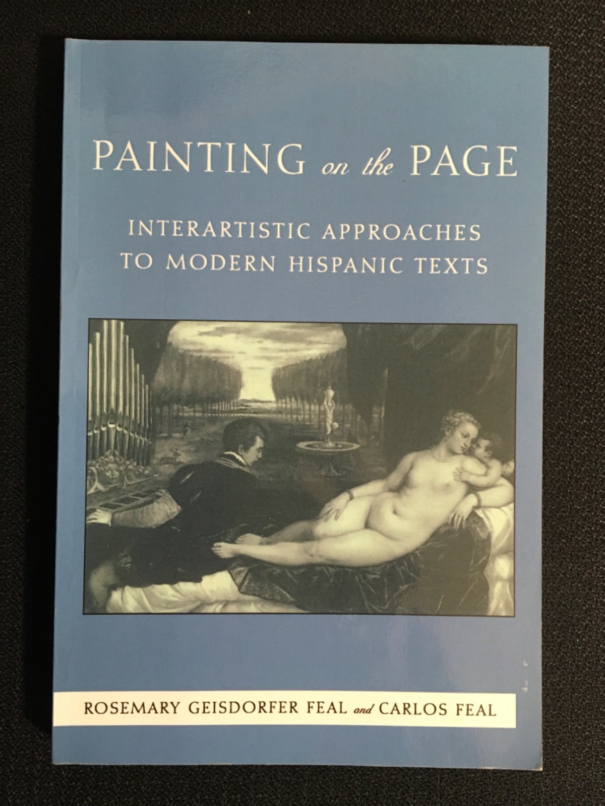 PAINTING ON THE PAGE Interartistic Approaches to Modern Hispanic Texts FEAL Suny