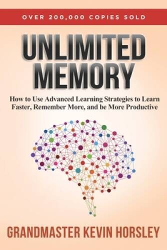 Unlimited Memory: How to Use Advanced Learning Strategies to Learn – ACCEPTABLE
