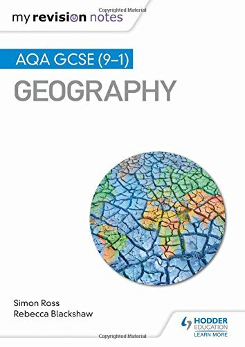 My Revision Notes: AQA GCSE (9–1) Geography,Simon Ross, Rebecca Blackshaw