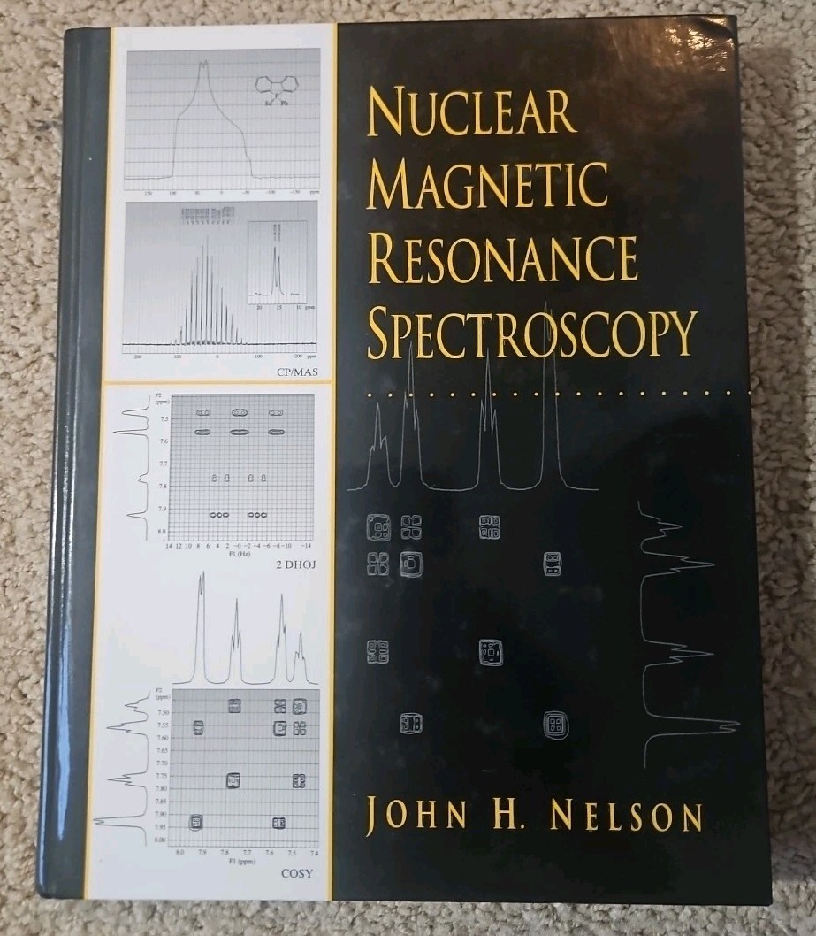 Nuclear Magnetic Resonance Spectroscopy by John Nelson Hardcover