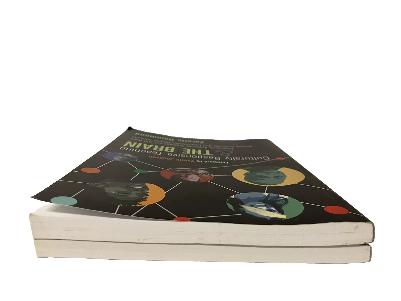 Culturally Responsive Teaching and the Brain by Zaretta Hammond TWO COPIES 2014