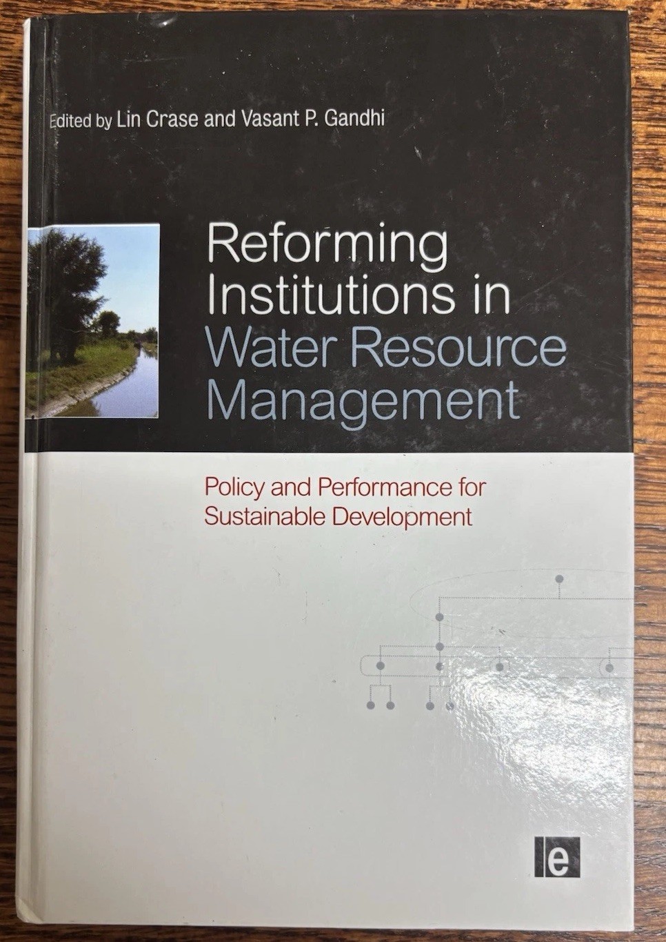 Reforming Institutions in Water Resource Management : Policy and Performance for