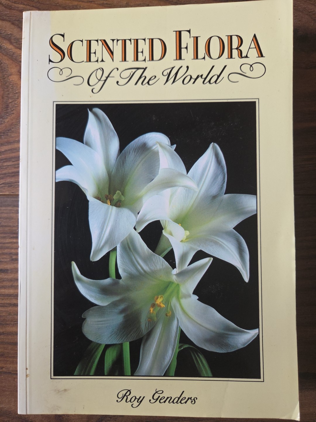 Scented Flora of the World by Roy Genders (Paperback, 1994)