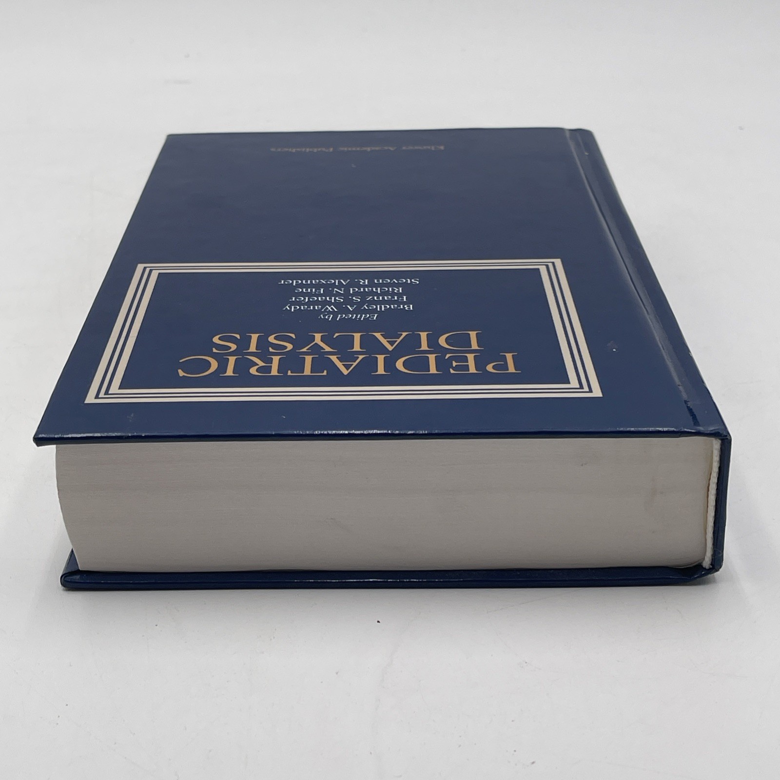 Pediatric Dialysis, Hardcover by Warady, Schaefer, Fine, Alexander 2005 Kluwer