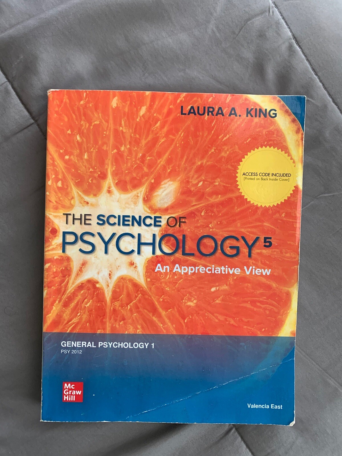 Loose Leaf for the Science of Psychology: an Appreciative View by Laura A. King