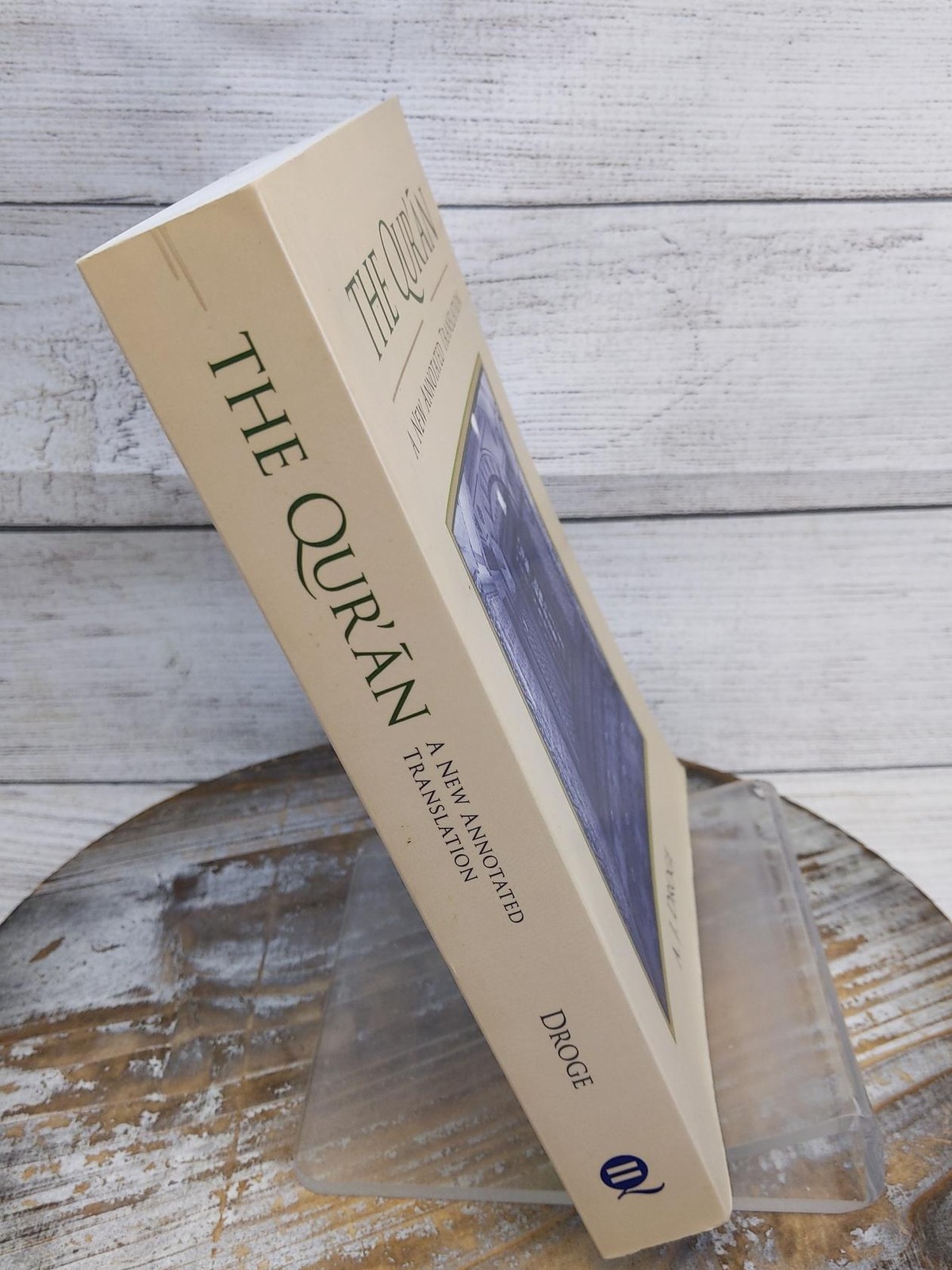 The Qur’an: A New Annotated Translation (Comparative Islamic Studies) Droge PB