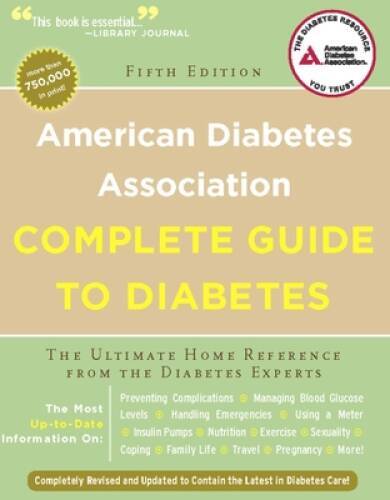 American Diabetes Association Complete Guide to Diabetes: The Ultimate Ho – GOOD