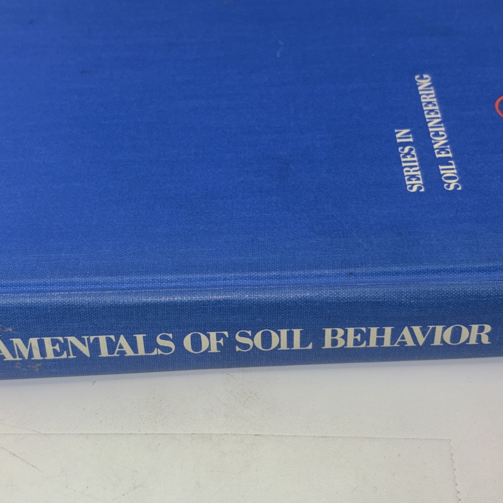 Fundamentals of Soil Behavior by Mitchell, James K. SERIES IN SOIL ENGINEERING